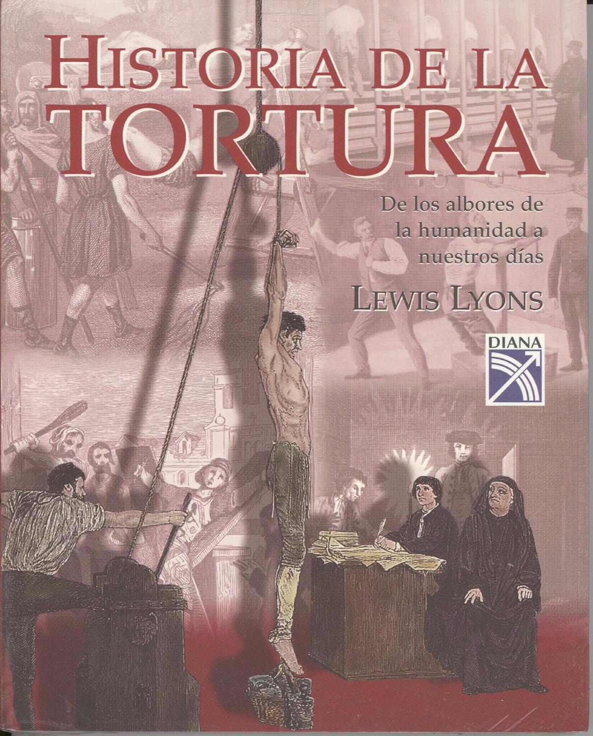 Historia de la Tortura - L. Lyons